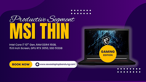 sewa laptop gaaming di bandung msi thin rtx 3050